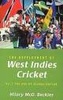 The Development of West Indies Cricket: Vol. 2